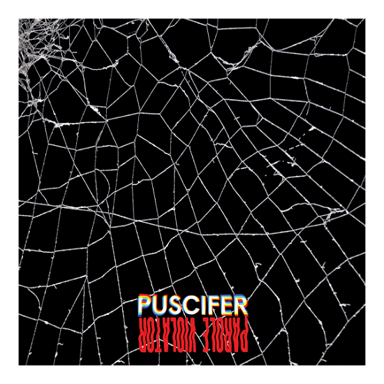 Cover for Puscifer · Parole Violator (LP) (2022)