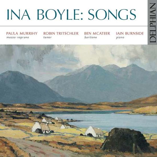 Cover for Iain Burnside / Paula Murrihy / Robin Tritschler / Ben Mcateer · Ina Boyle: Songs (CD) (2021)