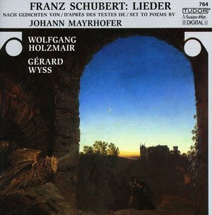 Lieder Set to Poems by Johann Mayrhofer - Schubert / Holzmair / Wyss - Música - TUD - 0812973017646 - 26 de junio de 2009