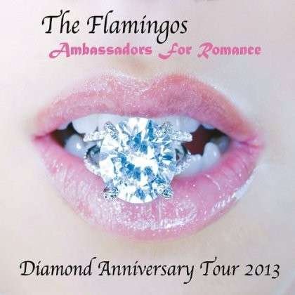 Cover for Flamingos · Diamond Anniversary Tour 2013 (CD) (2012)
