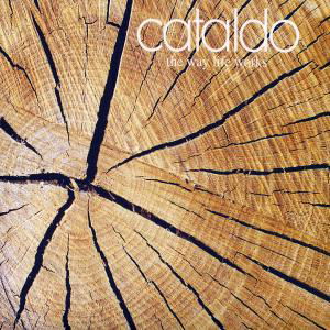 Cover for Cataldo · The Way Life Works (CD) (2006)