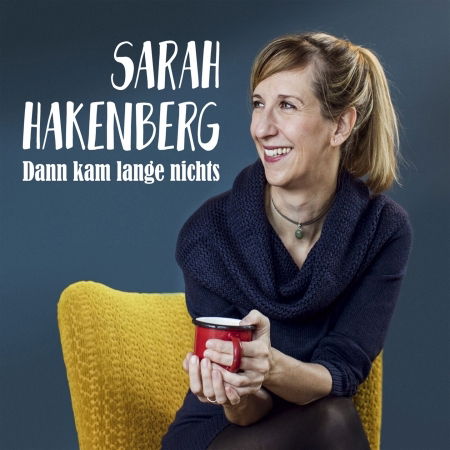 Cover for Sarah Hakenberg · Dann Kam Lange Nichts (CD) (2019)