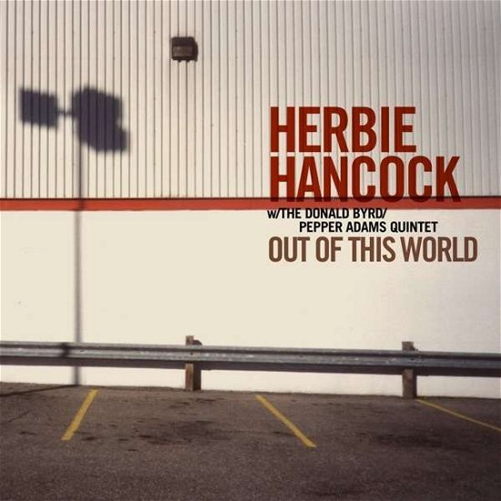 Out Of This World - Hancock, Herbie & Out Of This World - Muziek -  - 4250317473646 - 
