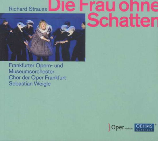 Richard Strauss · Die Frau Ohne Schatten (CD) (2015)