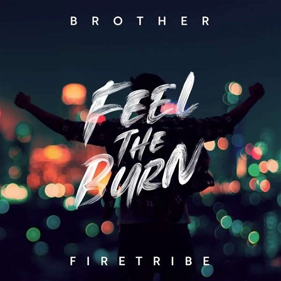 Cover for Brother Firetribe · Feel the Burn (CD) (2020)