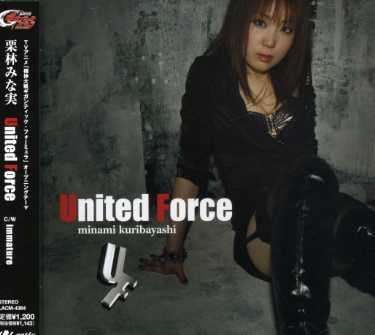 United Force - Kuribayashi Minami - Muzyka - NAMCO BANDAI MUSIC LIVE INC. - 4540774403646 - 16 maja 2007