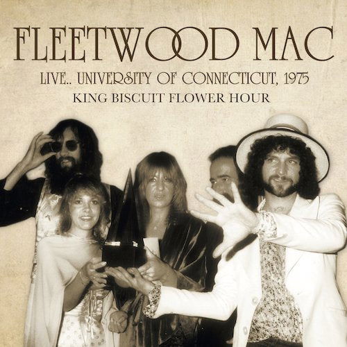 Cover for Fleetwood Mac · Live.. University of Connecticut,1975 King Biscuit Flower Hour (CD) [Japan Import edition] (2018)