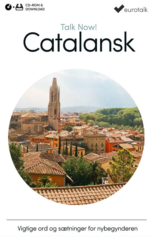 Cover for EuroTalk · Talk Now: Catalansk begynderkursus CD-ROM &amp; download (CD-ROM) (2016)