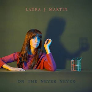 Cover for Laura J Martin · On The Never Never (CD) (2016)