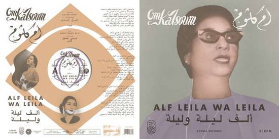 Cover for Oum Kalsoum · Alf Leila Wa Leila (LP) (2018)