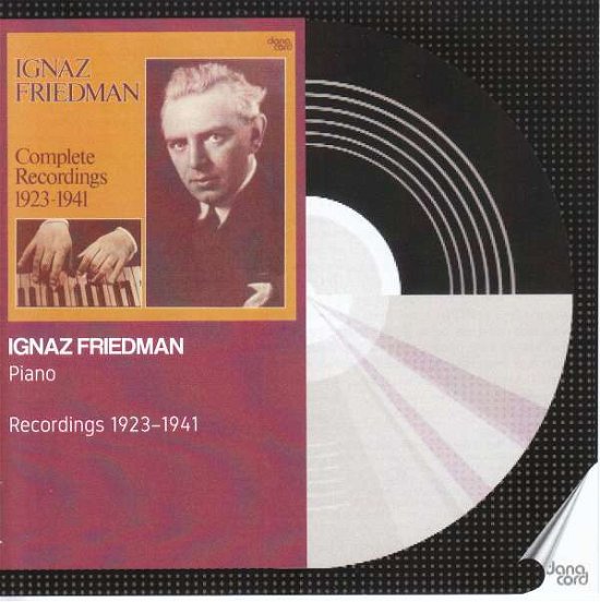 Cover for Ignaz Friedman · Ignaz Friedman: Complete Recordings. 1923-1941 (CD) (2020)