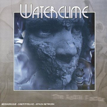 Waterclime · The Astral Factor (CD) (2006)
