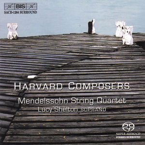 Cover for Mendelssohn Quartet / Shelton, Lucy · Harvard Composers (SACDH) (2003)