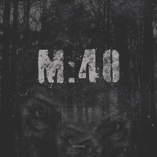 M:40 · Arvsynd (LP) (2019)