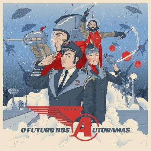 Cover for Autoramas · O Futuro Dos Autoramas (LP) (2016)