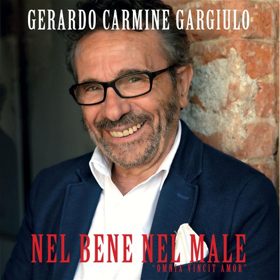 Cover for Gerardo Carmine Gargiulo · Nel Bene Nel Male - Omnia Vincit Amor (LP) (2023)