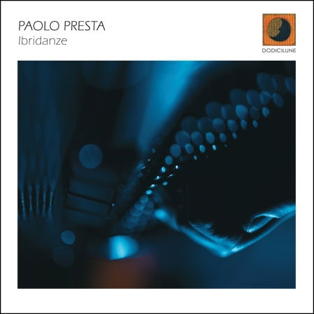 Cover for Paolo Presta · Ibridanze (CD) (2024)