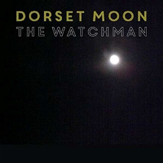 Cover for Watchman · Dorset Moon (CD) (2020)