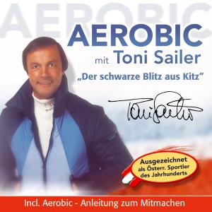 Cover for Toni Sailer · Aerobic Mit Toni Sailer (CD) (2009)