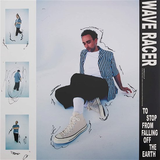 Wave Racer · To Stop From Falling Off The Earth (LP) (2022)