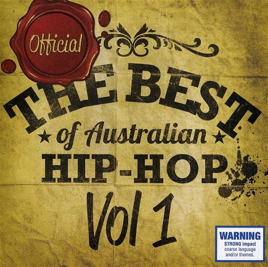 Vol. 1-official: the Best of Australian Hip-hop - Official: the Best of Australian Hip-hop - Music - WARNER - 9340650014646 - December 18, 2012