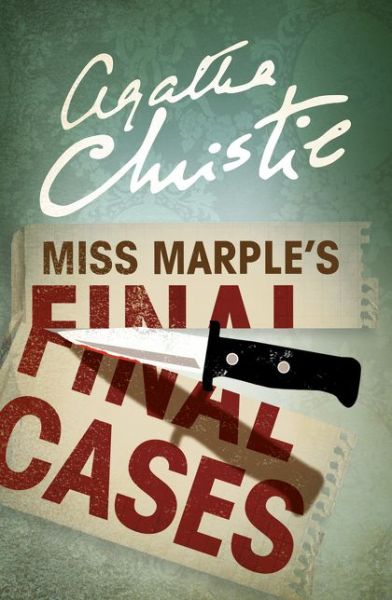 Miss Marple’s Final Cases - Marple - Agatha Christie - Bøker - HarperCollins Publishers - 9780008196646 - 29. desember 2016