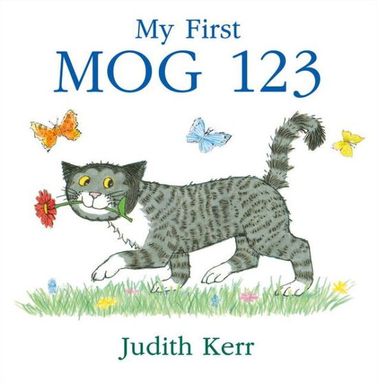 My First MOG 123 - Judith Kerr - Książki - HarperCollins Publishers - 9780008282646 - 5 kwietnia 2018