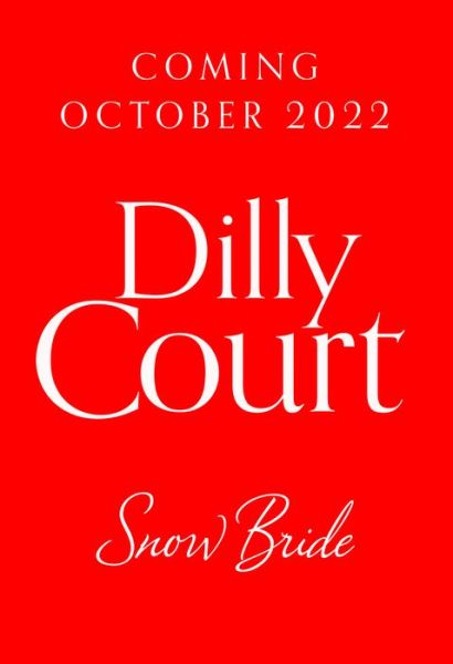 Cover for Dilly Court · The Snow Bride - Rockwood Chronicles (Hardcover Book) (2022)