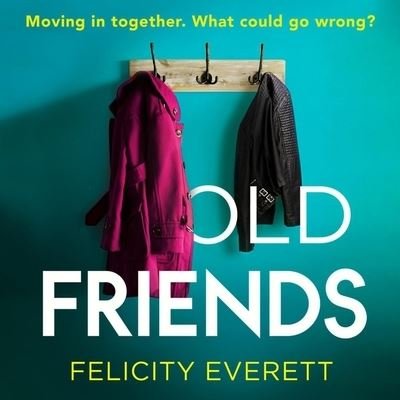 Cover for Felicity Everett · Old Friends (CD) (2022)