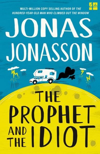 Cover for Jonas Jonasson · The Prophet and the Idiot (Paperback Book) (2023)