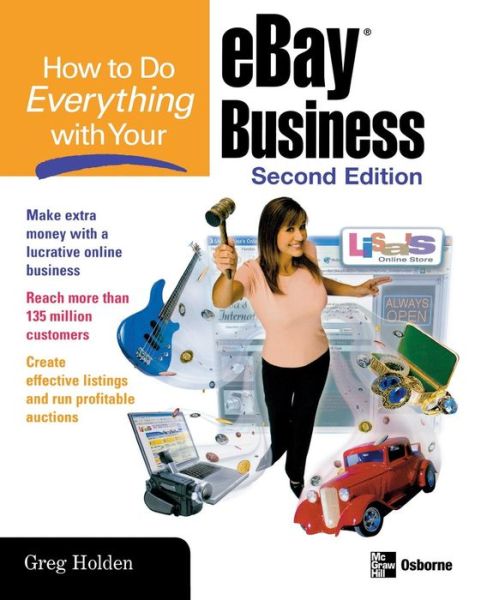 Cover for Greg Holden · How to Do Everything with Your eBay Business, Second Edition (Paperback Book) (2005)