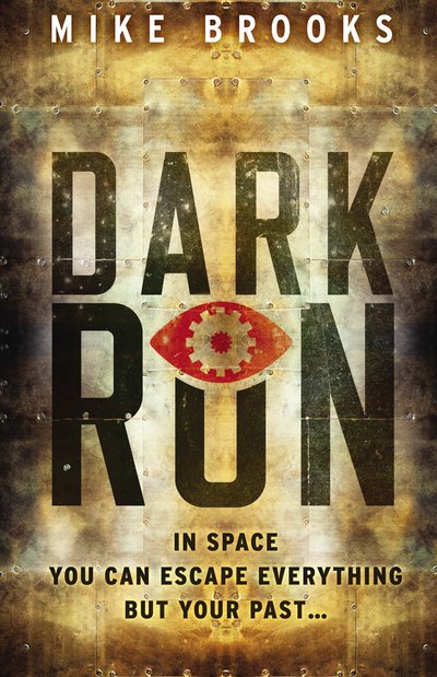Dark Run - Keiko - Mike Brooks - Boeken - Cornerstone - 9780091956646 - 4 juni 2015