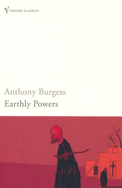 Cover for Anthony Burgess · Earthly Powers (Pocketbok) (2004)