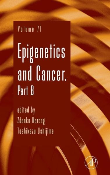Cover for Zdenko Herceg · Epigenetics and Cancer, Part B - Advances in Genetics (Hardcover bog) (2010)