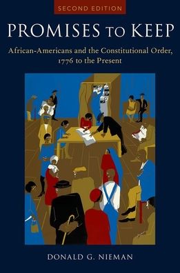 Cover for Nieman, Donald (Provost, Provost, SUNY-Binghamton) · Promises to Keep: African Americans and the Constitutional Order, 1776 to the Present - Bicentennial Essays on the Bill of Rights (Paperback Book) [2 Revised edition] (2020)