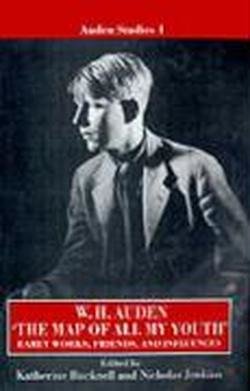 Cover for W. H. Auden · 'The Map of All My Youth': Early Works, Friends, and Influences - Auden Studies (Gebundenes Buch) (1990)