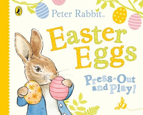 Cover for Beatrix Potter · Peter Rabbit Easter Eggs Press Out and Play (Board book) (2020)