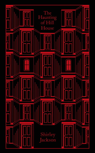 Cover for Shirley Jackson · The Haunting of Hill House - Penguin Clothbound Classics (Hardcover Book) (2024)