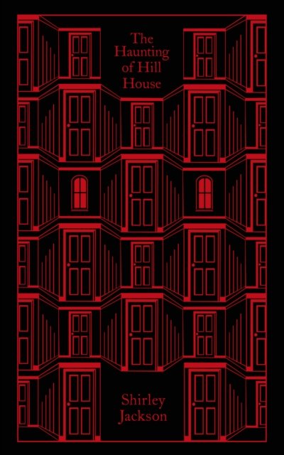 Cover for Shirley Jackson · The Haunting of Hill House - Penguin Clothbound Classics (Gebundenes Buch) (2024)