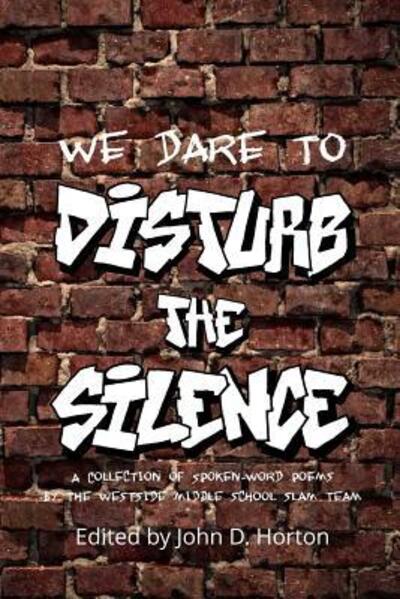 Cover for John Horton · We Dare to Disturb the Silence (Paperback Bog) (2019)