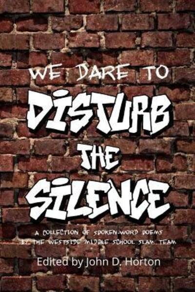 Cover for John Horton · We Dare to Disturb the Silence (Paperback Book) (2019)