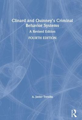Cover for A. Javier Trevino · Clinard and Quinney's Criminal Behavior Systems: A Revised Edition (Hardcover Book) (2019)