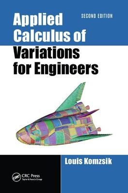 Cover for Komzsik, Louis (Siemens, Cypress, California, USA) · Applied Calculus of Variations for Engineers (Paperback Book) (2020)