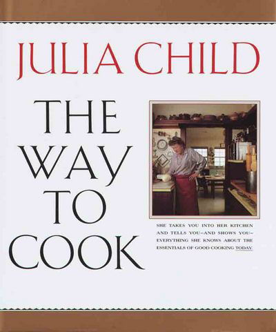 Cover for Julia Child · Way to Cook (Book) (1989)