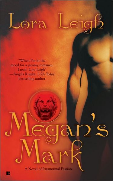 Cover for Lora Leigh · Megan's Mark (Pocketbok) (2006)