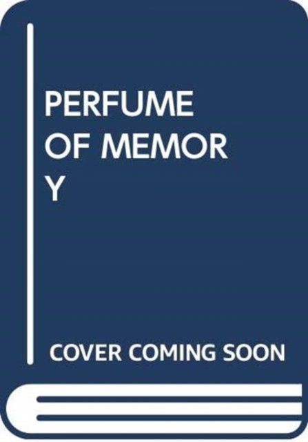 Cover for Scholastic · Perfume of Memory - My Arabic Library (Taschenbuch) (2018)