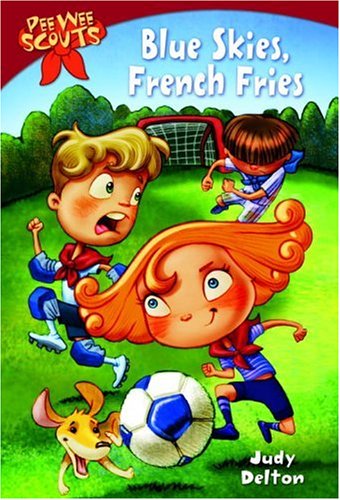 Cover for Judy Delton · Pee Wee Scouts: Blue Skies, French Fries - Pee Wee Scouts (Paperback Book) [Reprint edition] (1988)