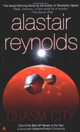 Cover for Reynolds · Chasm City - Revelation Space (Book) (2003)