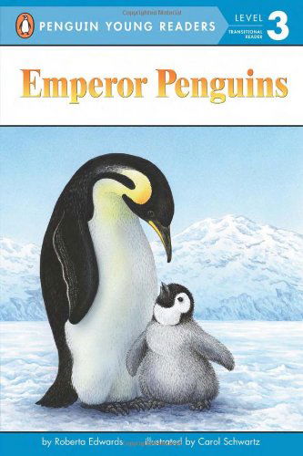 Cover for Roberta Edwards · Emperor Penguins - Penguin Young Readers, Level 3 (Paperback Book) (2007)