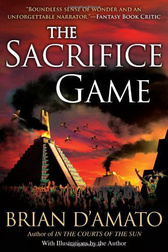 Cover for Brian D'amato · The Sacrifice Game (Sacrifice Game Trilogy) (Paperback Book) (2013)